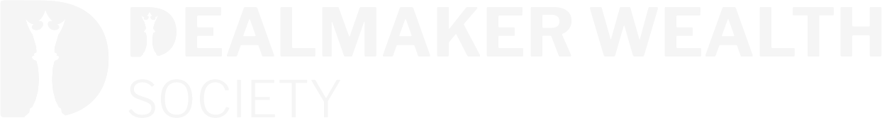 Dealmaker Wealth Society